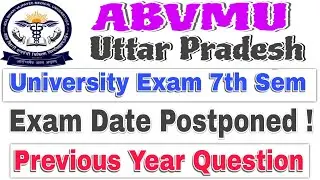 ABVMU BSc Nursing 7th semester exam 2021 batch। ABVMU BSc Nursing 7th Sem PYQ। Update By Praveen 