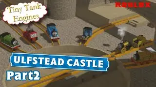 (Update Explained) ULFSTEAD CASTLE UPDATE in TNGE(Tiny Narrow Gauge Engines)Part2 (ROBLOX)
