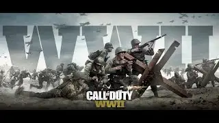 Прохождение Call of Duty  WWII часть 1 ►►Высадка в Нормандии◄◄