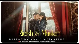 || RITESH & MUSKAN ||  4K PREWEDDING  || BB PHOTOGRAPHY  || 99149-35500 ||