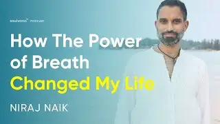 How A Renegade Pharmacist&rsquo;s Life Changed Through The Power of Breath | Niraj Naik