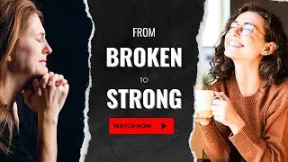 From Broken to Strong: Motivation for Women After Divorce (Single Moms Welcome)