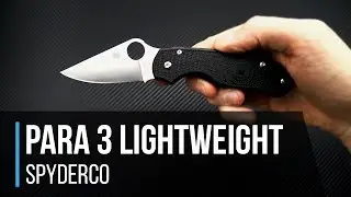Spyderco Para 3 Light Weight Overview
