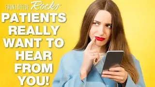 How to properly integrate technology into dental office communications!