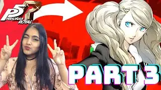 Persona 5 Royal Pt.3 Live Stream - Rozu Plays! JRPG Adventure series! :D