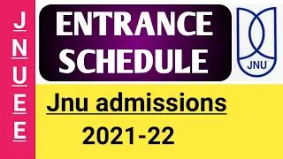 JNU ENTRANCE EXAM SCHEDULE 2021| JNU ENTRANCE  EXAMINATION |JNU ADMISSION 2021 |#jnuentrance