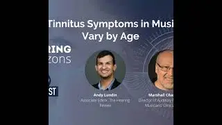 How Tinnitus Symptoms in Musicians Vary by Age
