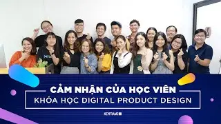 Review kh&oacute;a học Thiết Kế UIUX - Digital Product Design 101 tại Keyframe