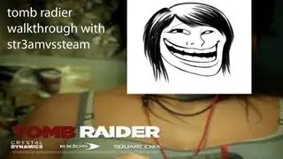 tomb raider walktrough part 1:the adventure starts now
