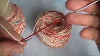 Socks How to  -2AAT -Toe Up -Magic Loop -Continental -Round Toe- Afterthought Heel P1of 3