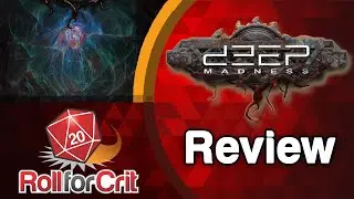 Deep Madness Review | Roll For Crit