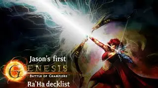 Genesis: Battle Of Champions - Jason's first decklist (Ra'Ha)