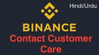 How to Contact Binance Customer Support Care Service in 2025