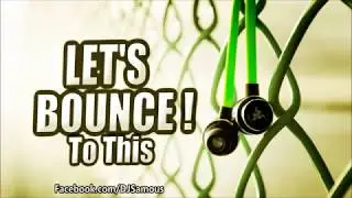 Best of Dirty Bounce & Melbourne Bounce 2015 Mix - SAMOUS | EP 14 [FREE DOWNLOAD]