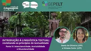 Introdu&ccedil;&atilde;o &agrave; Lingu&iacute;stica Textual: revisitando os princ&iacute;pios de textualidade - PARTE IV