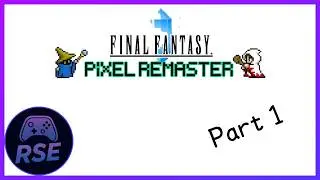 Final Fantasy Pixel Remaster Part 1