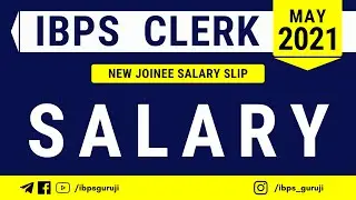 IBPS Clerk Salary 2021 | Total Salary 34k+ | IBPS Clerk New Joinee Salary Slip | Bank Clerk Salary
