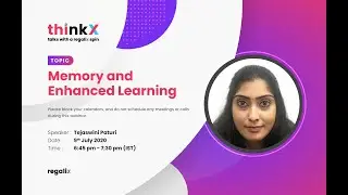 1. ThinkX Global- (Uncut) Memory and Enhanced Learning with Tejaswini-Paturi