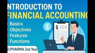 Introduction to Financial Accounting | Basics, Objective, Features & Functions Explained #accounting