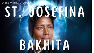 St.Josefina Bakhita 2025#lyricsvideo #christandevotional #Canossian#Newvideo