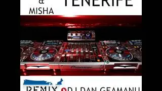 DJ SAVA & MISHA - TENERIFE - ( DJ DAN GEAMANU ) - REMIX 2013