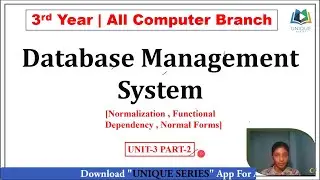 U3 P2 Normalization, Functional Dependency , Normal Forms