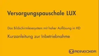 Kurzanleitung f&uuml;r Bildschirmlesesystem LUX Versorgungspauschale Gruppe 2