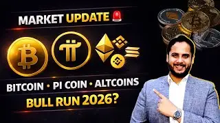 Crypto Market Update & Predictions 🚨| Pi Coin Value 2026 | Bitcoin & Altcoins Season 2026
