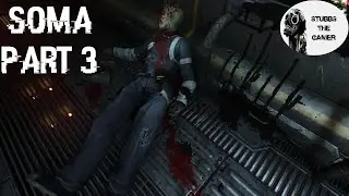 WHY DID I PRESS THE BUTTON | SOMA (PART 3)