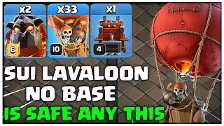 No Base is Safe Any Th15! BEST Th15 Sui LavaLoon Attack Strategy | Clash of Clans