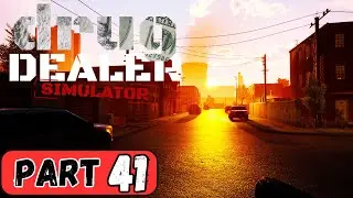 Welcome To Construction Site | Let's Play Drug Dealer Simulator | Part 41