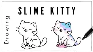 Step by step: Cute a kitty with slime beginner drawing.
