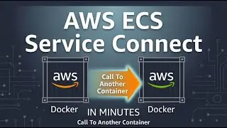 Как подключить сервисы или контейнеры AWS ECS
