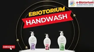 E-Biotorium Handwash Products Manufacturing ✅️