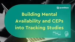 Building Mental Availability and CEPs into Tracking Studies