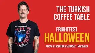 CAN EVRENOL - THE TURKISH COFFEE TABLE - FrightFest Halloween