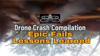 Drone Crash Compilation Epic Fails & Lessons learned | Dji Avata 2