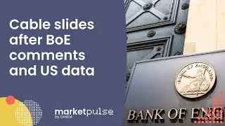 Cable Slides After BoE Comments and US Data | MarketPulse by OANDA