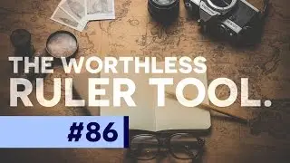 The WORTHLESS Ruler Tool - Photoshop CC
