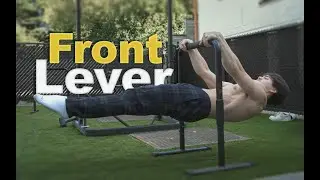 How to Front Lever - Simplified