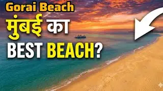 GORAI BEACH 🏖️ Mumbai Ka Hidden Gem Hai? Complete Guide: Ferry, Budget & Secret Spots #mumbai