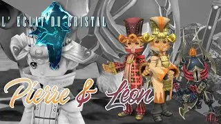 Pierre & Léon : Les héros tragiques de FINAL FANTASY CRYSTAL CHRONICLES