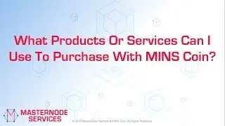 What Product or Services Can I Use To Purchase With MINS Coin - MINS Coin Use