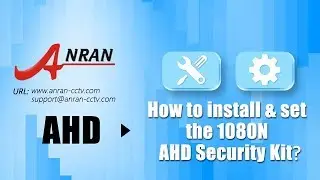 ANRAN 1080N Security AHD DVR Cameras System Installation Guide