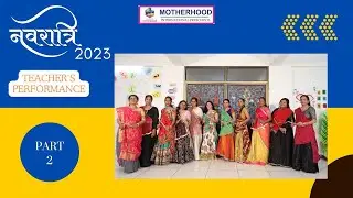 TEACHERS PERFORMANCE- MOTHERHOOD PRESCHOOL