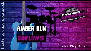 Amber Run - Sunflower || Guitar Play Along TAB