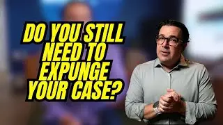 Do You Still Need to Expunge Your Case in Florida? (New Automatic Seal Law Explained)