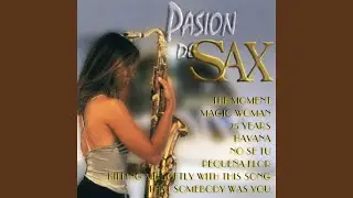 Pasi&oacute;n de Sax (Sax Version)
