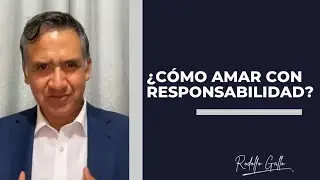 C&Oacute;MO AMAR CON RESPONSABILIDAD