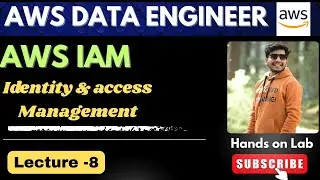 8, What is AWS IAM? | IAM Roles, Policies & Use Cases